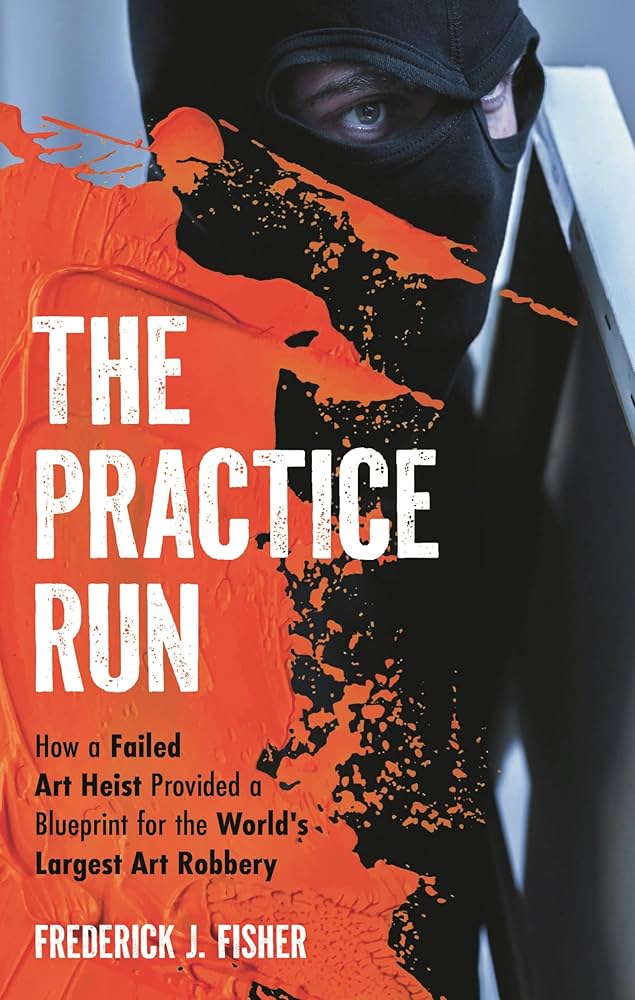 The Practice Run by Frederick J. Fisher — book cover